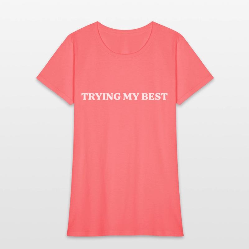 Trying My Best