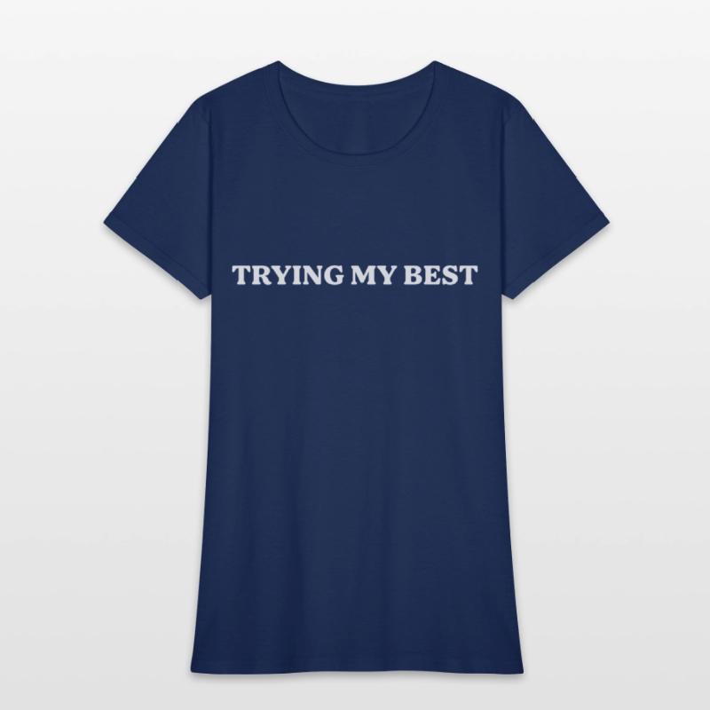 Trying My Best