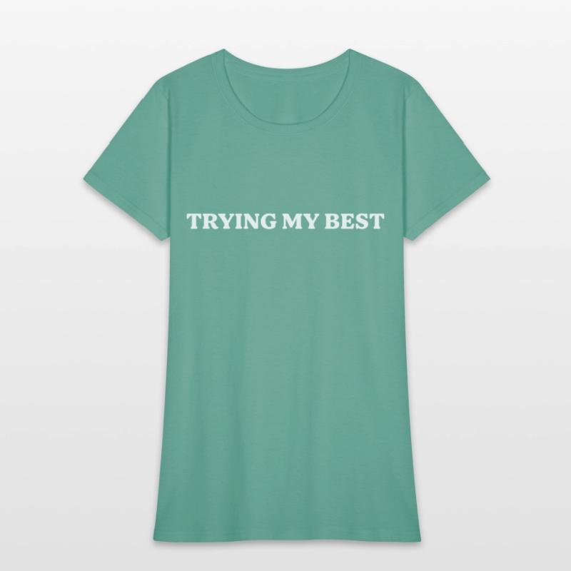Trying My Best