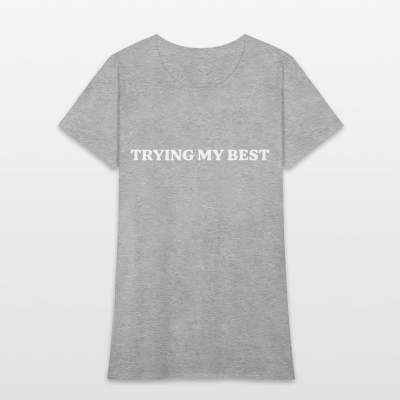 Trying My Best