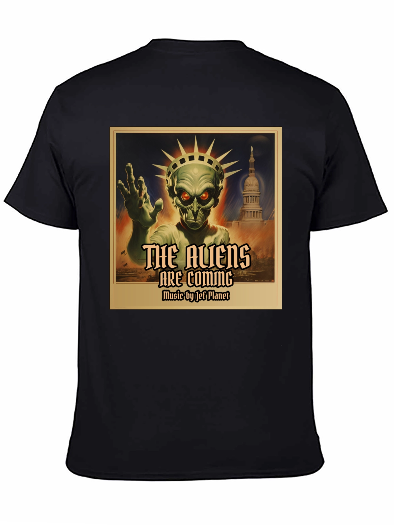 Aliens Are Coming T-Shirt: Jeff Planet Music