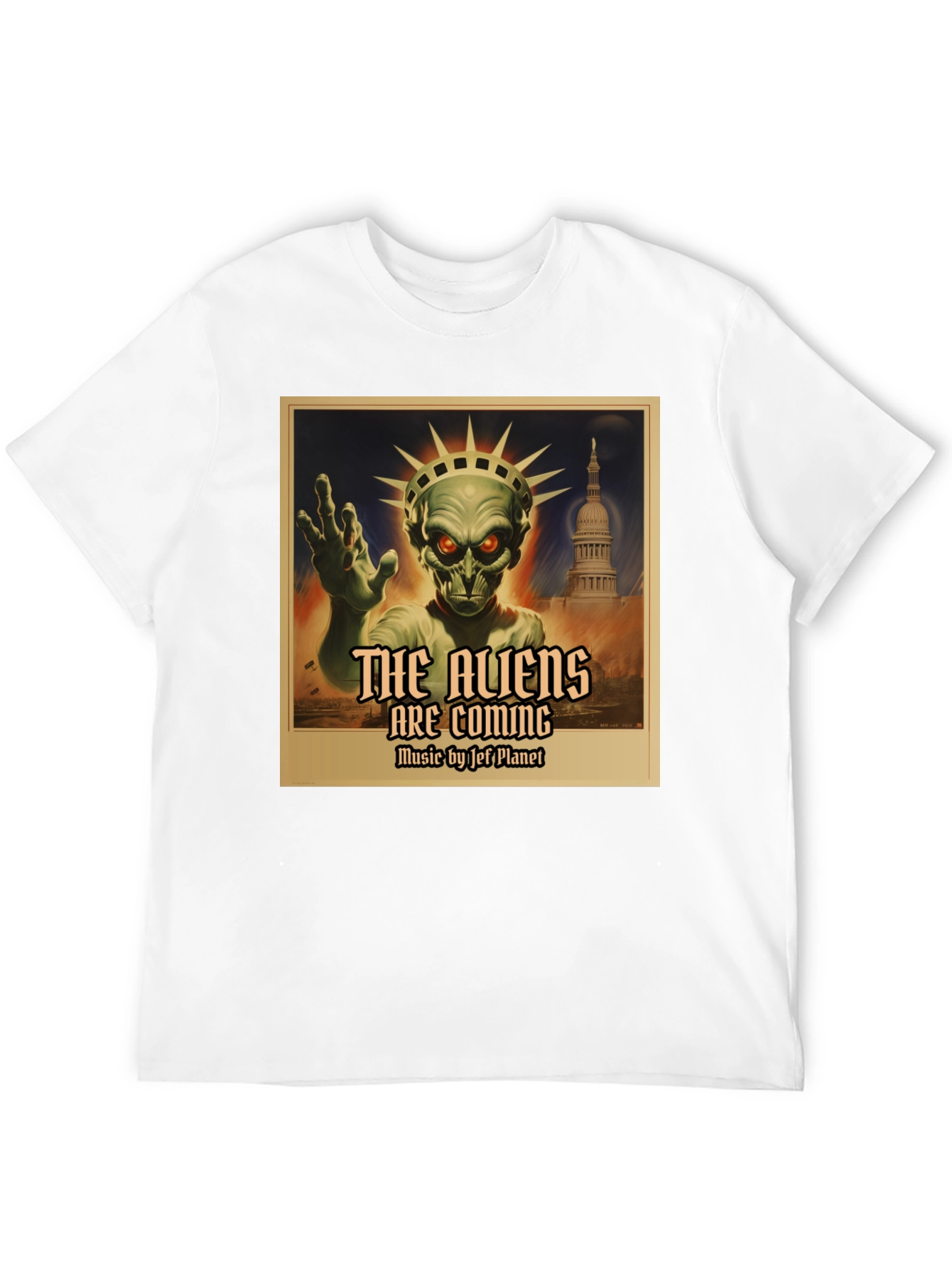 Aliens Are Coming T-Shirt: Jeff Planet Music