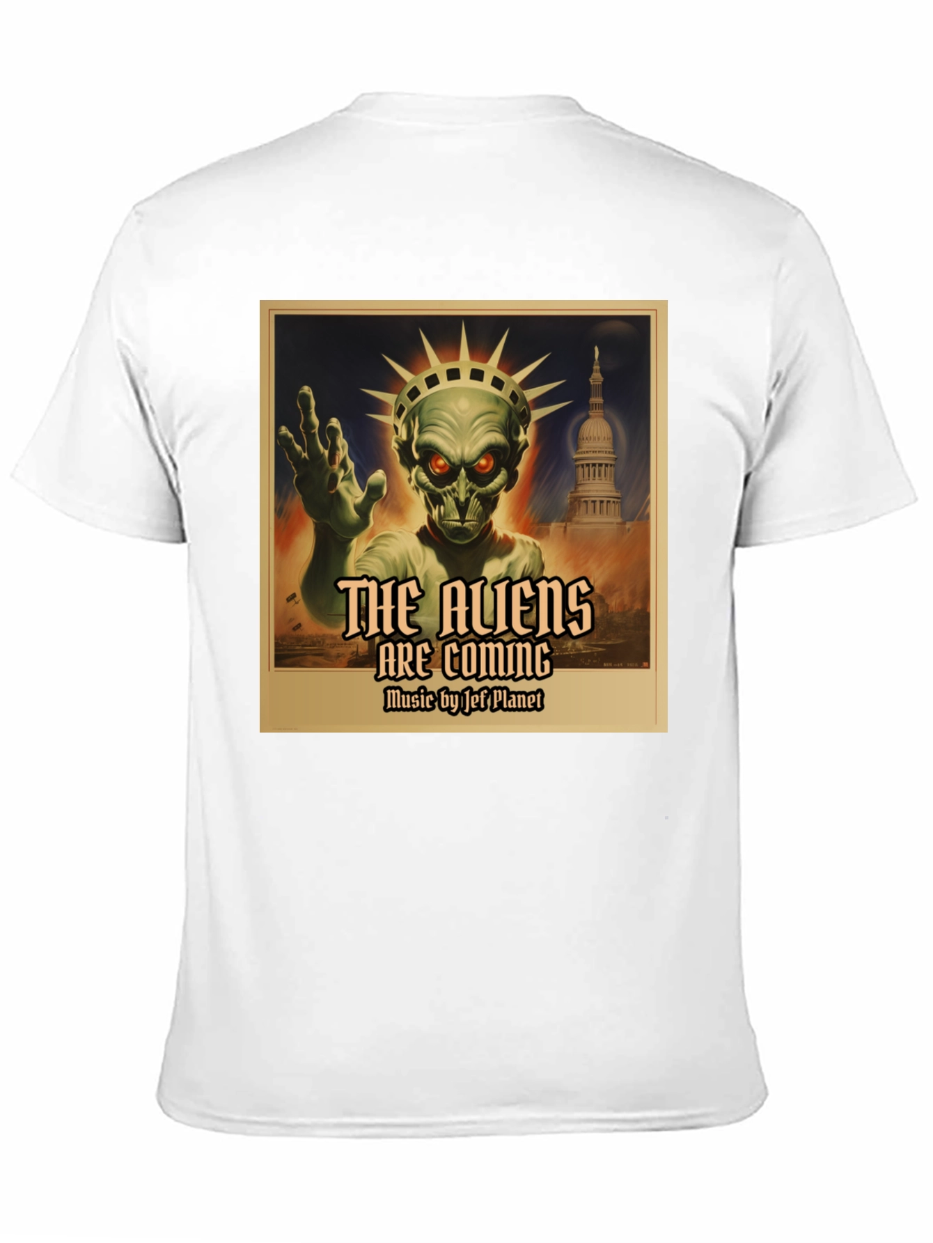 Aliens Are Coming T-Shirt: Jeff Planet Music