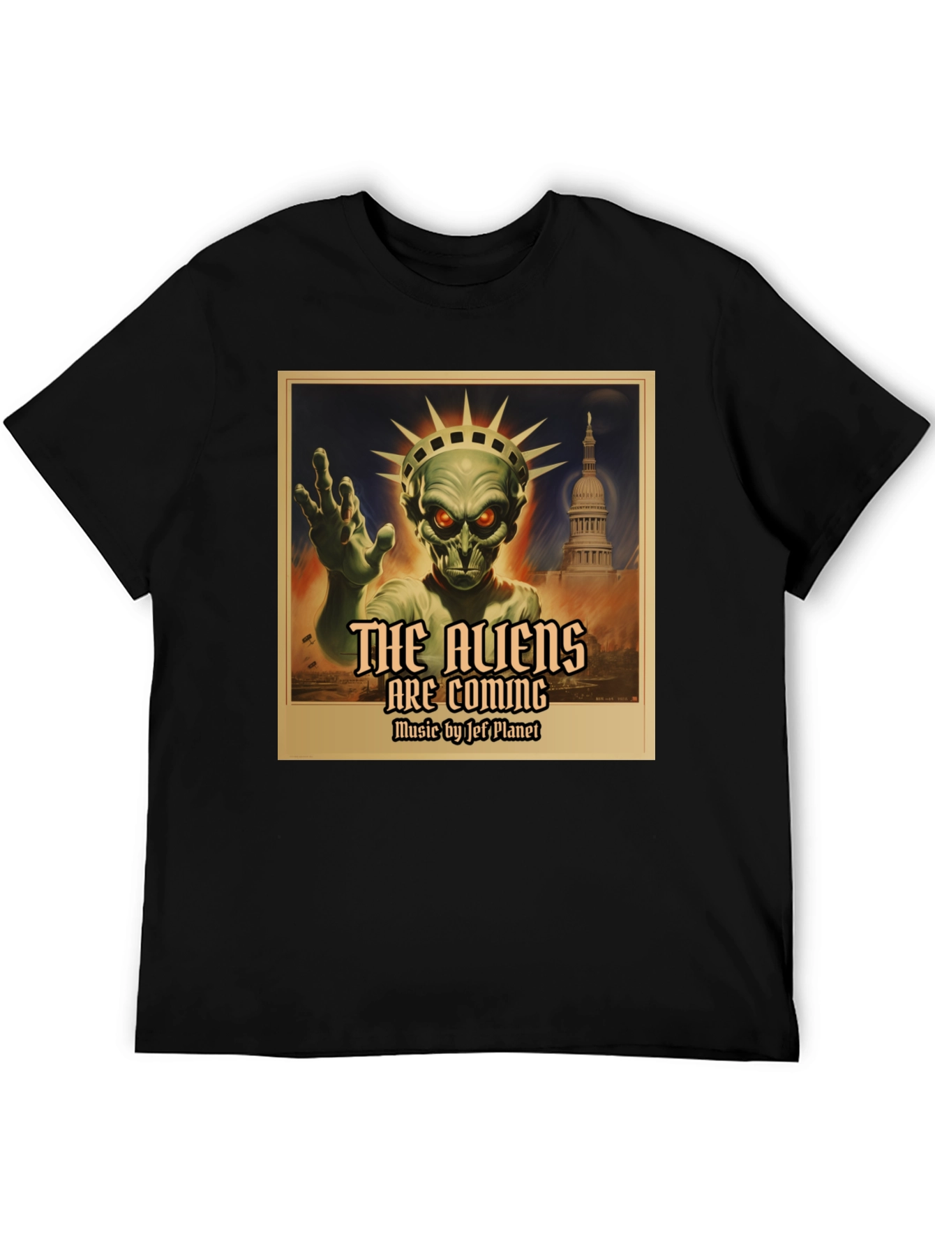 Aliens Are Coming T-Shirt: Jeff Planet Music