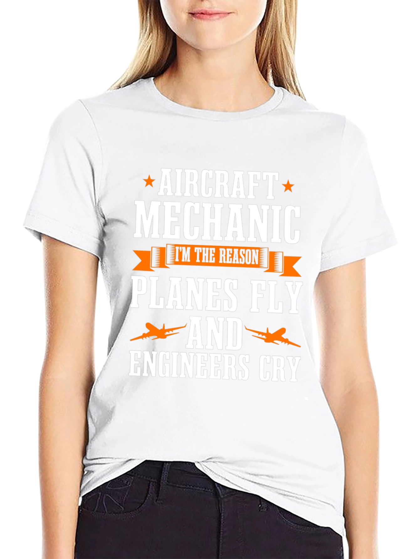 Aircraft Mechanic T-Shirt - Planes Fly & Engineers Cry