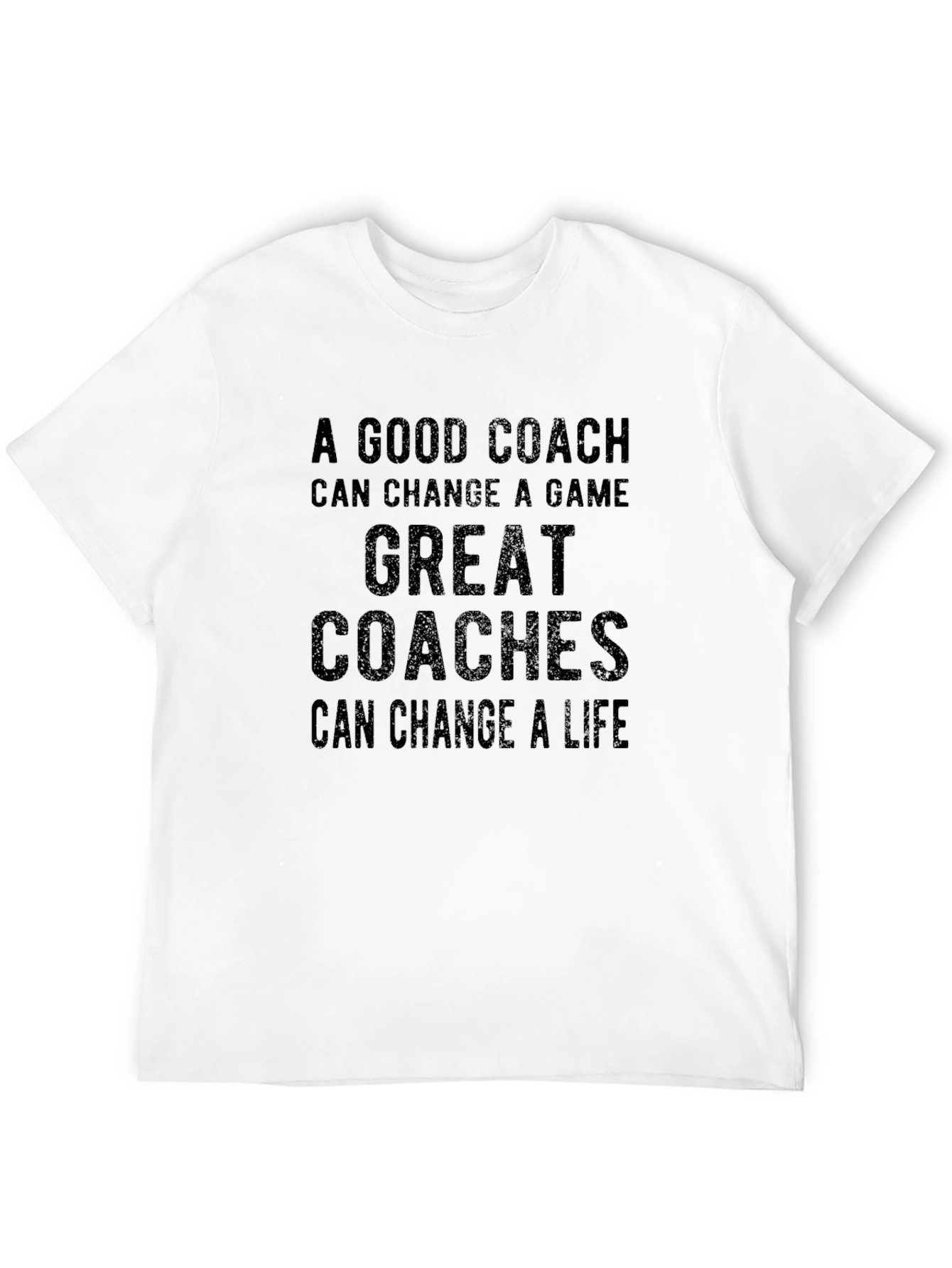 A Good Coach Inspirational Graphic Tee