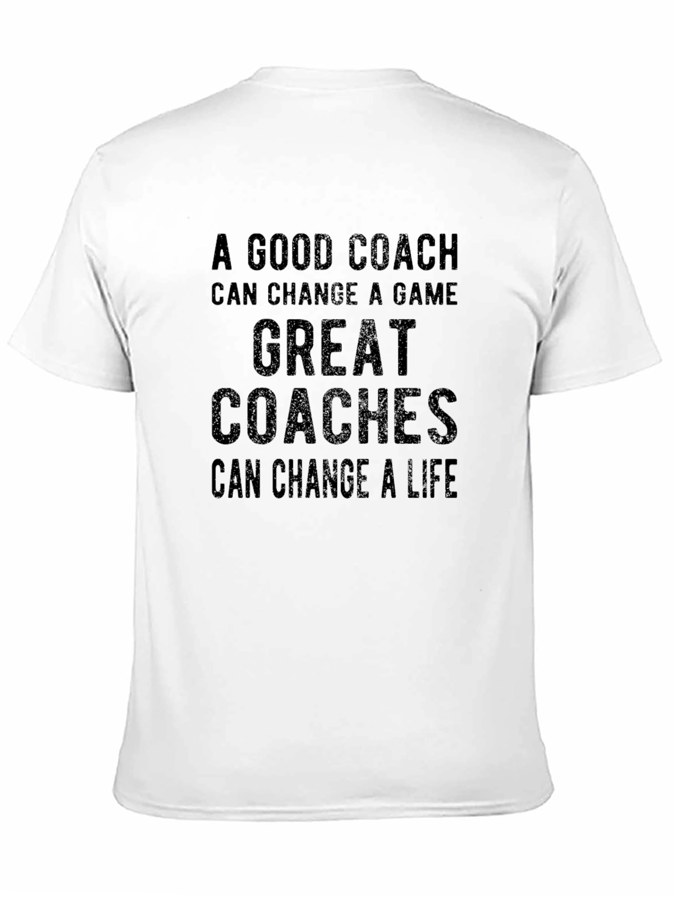 A Good Coach Inspirational Graphic Tee