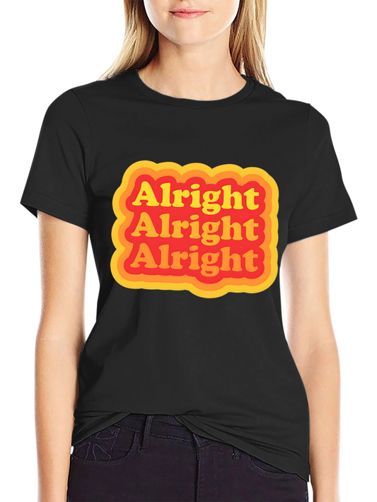 Alright Alright Alright Retro T-Shirt