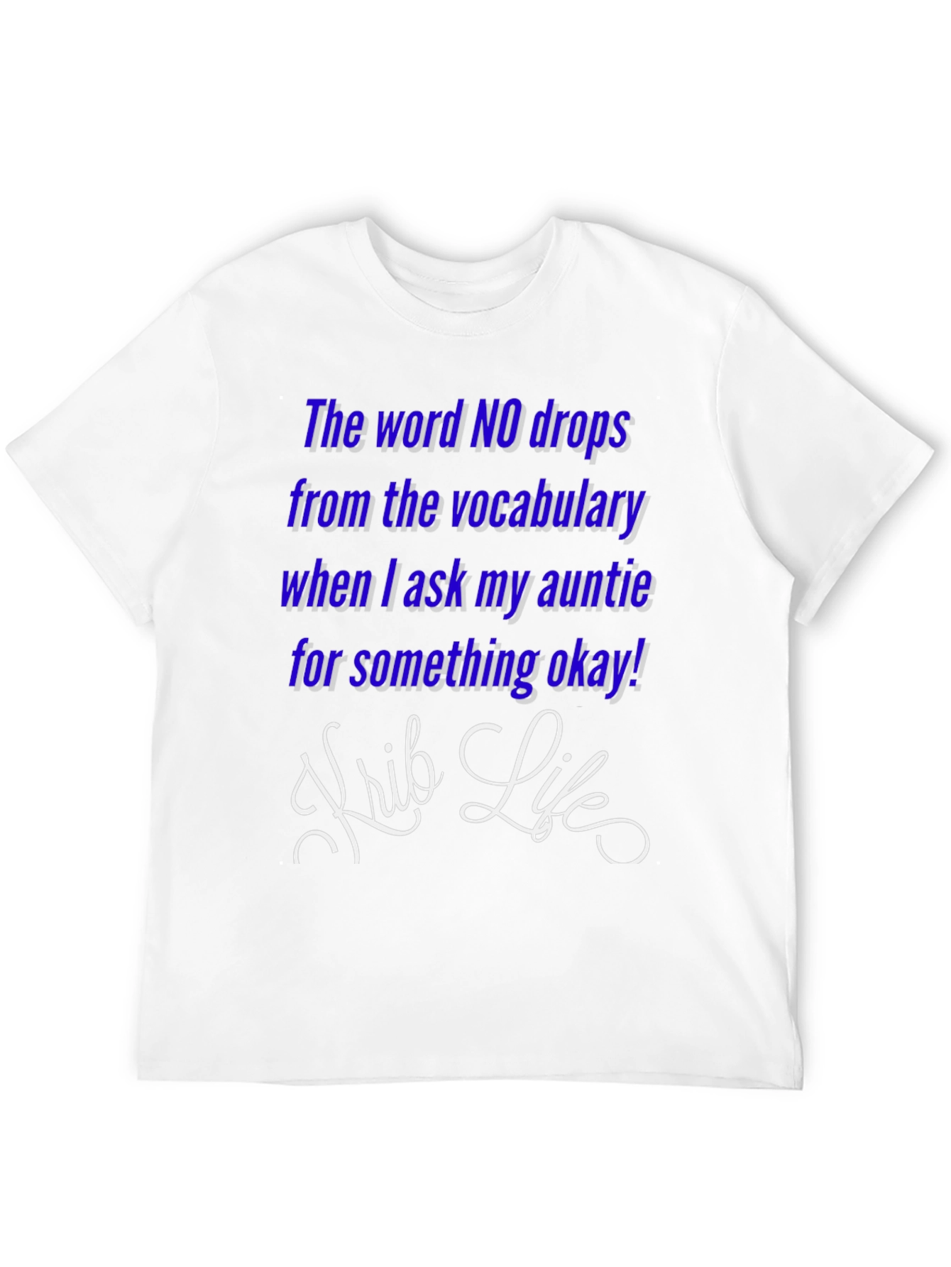 Aunties Love T-Shirt - Krib Life