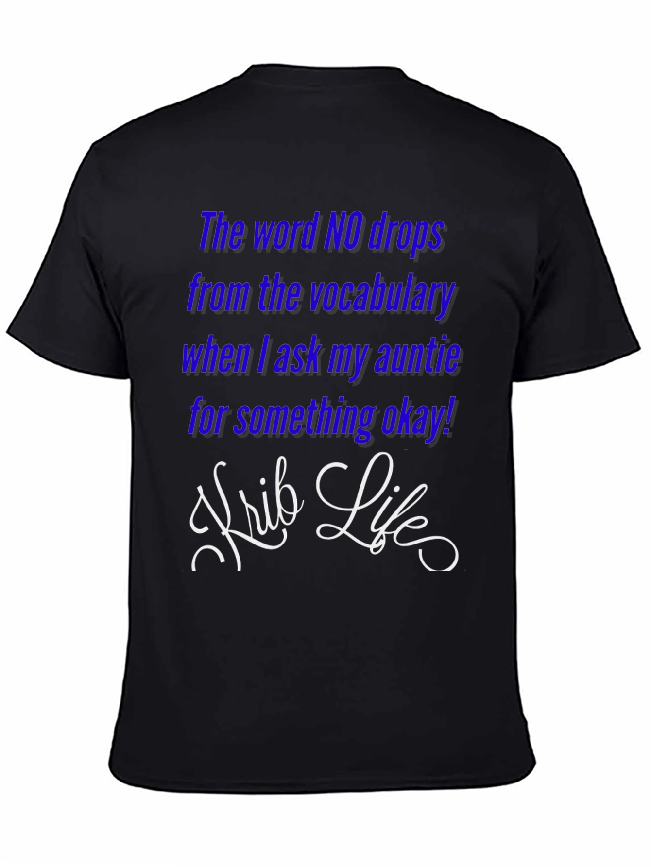 Aunties Love T-Shirt - Krib Life
