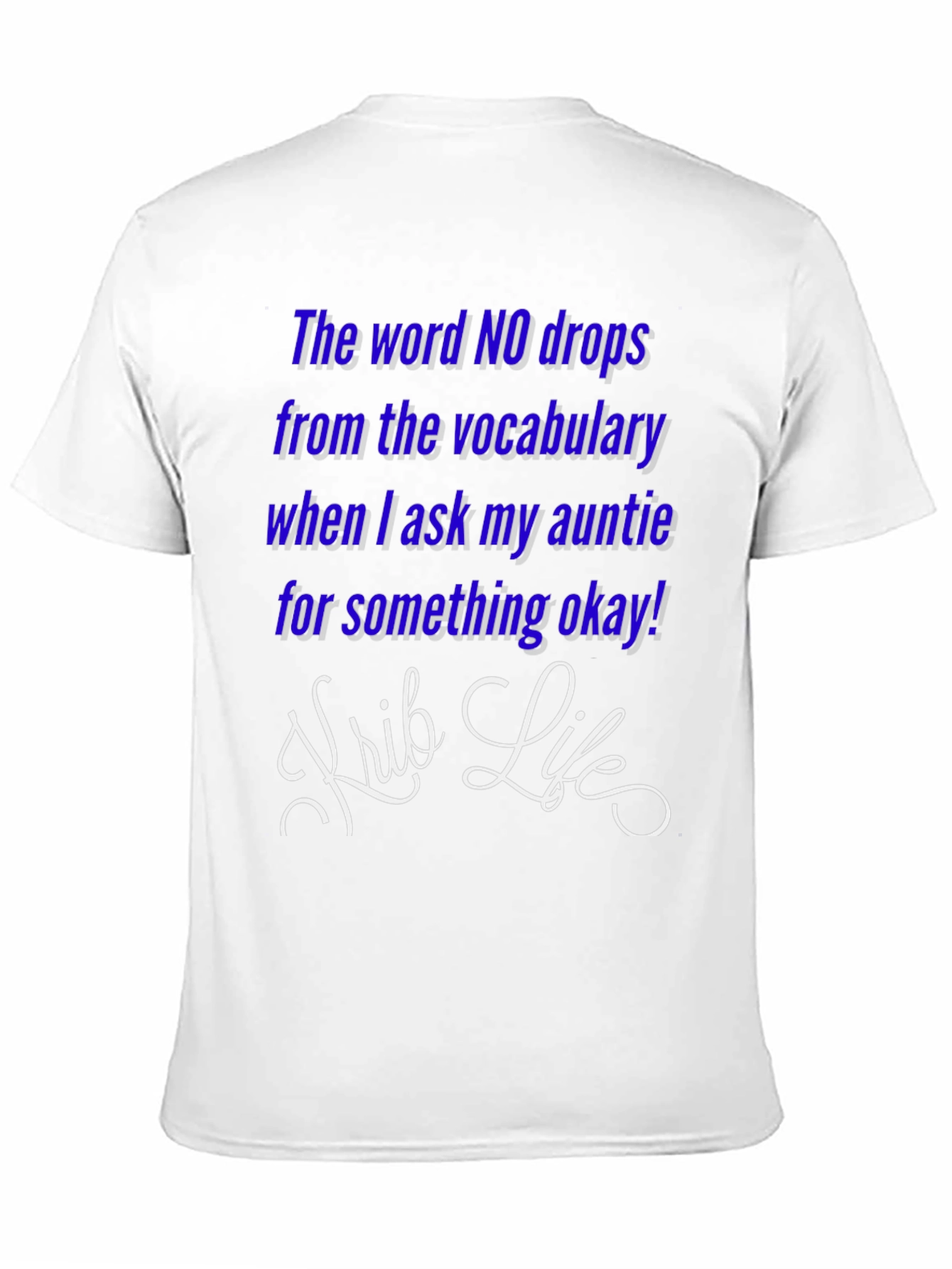 Aunties Love T-Shirt - Krib Life