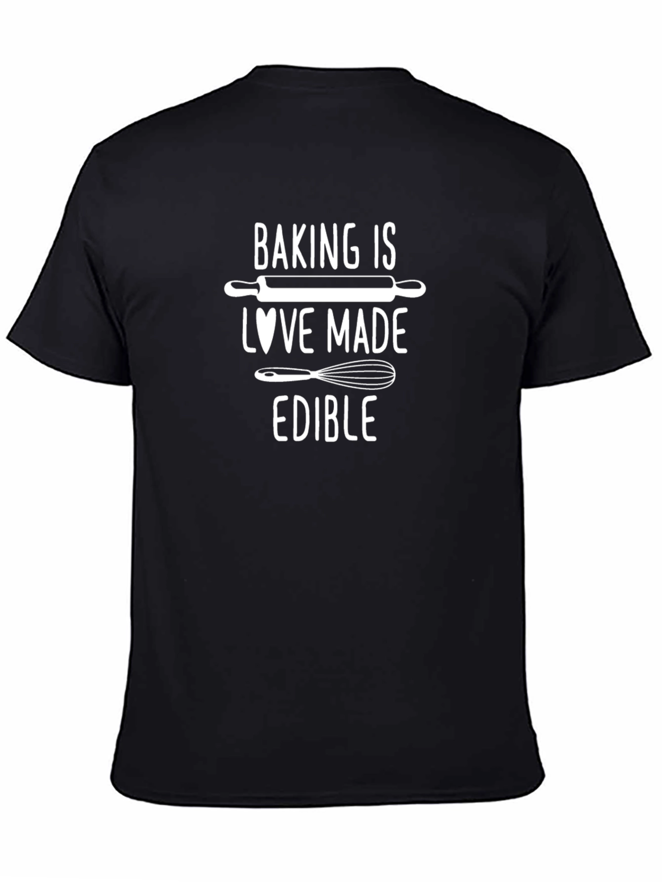 Baking is Love Made Edible Graphic T-Shirt