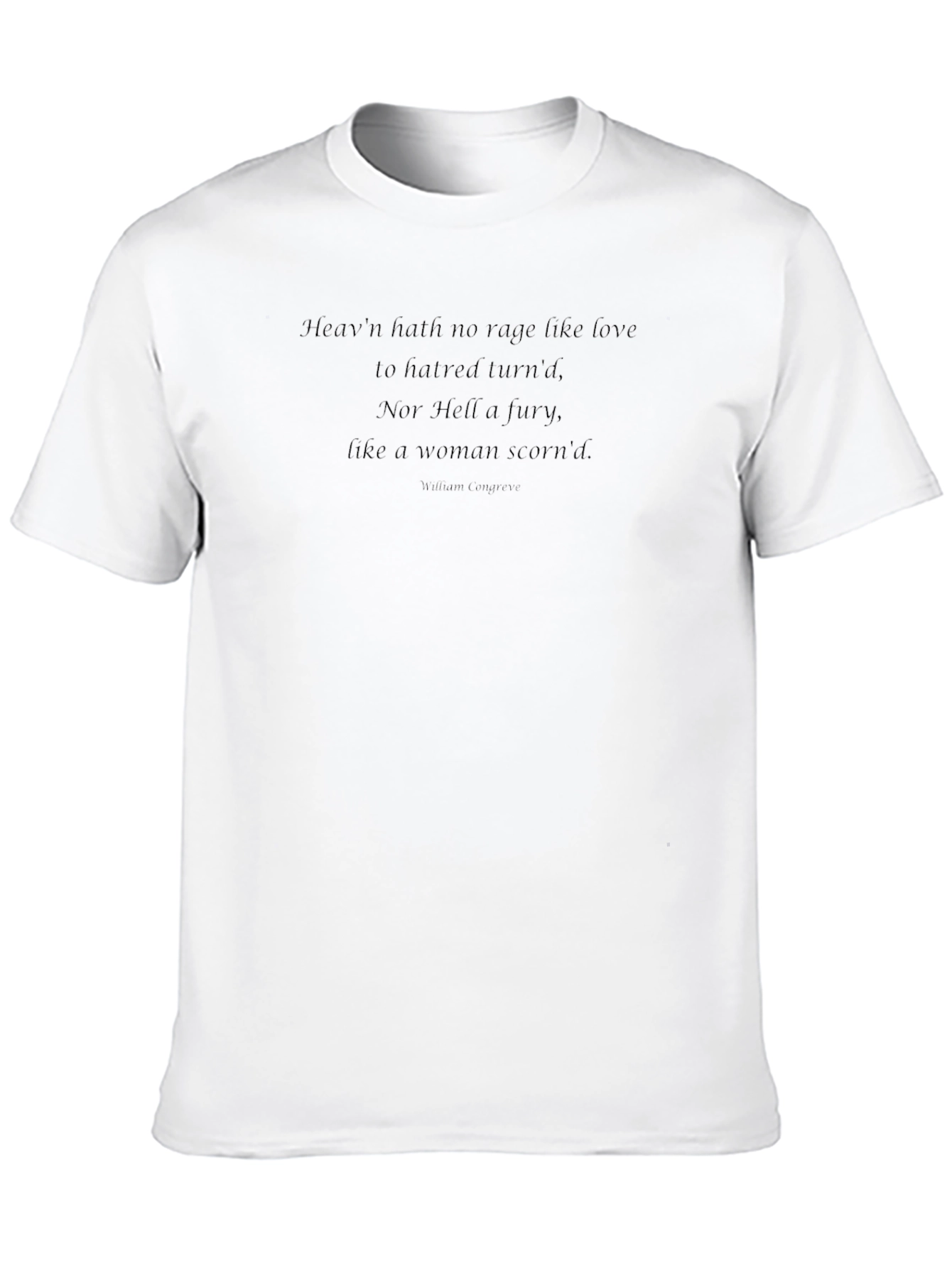 Heaven Hath No Rage T-Shirt