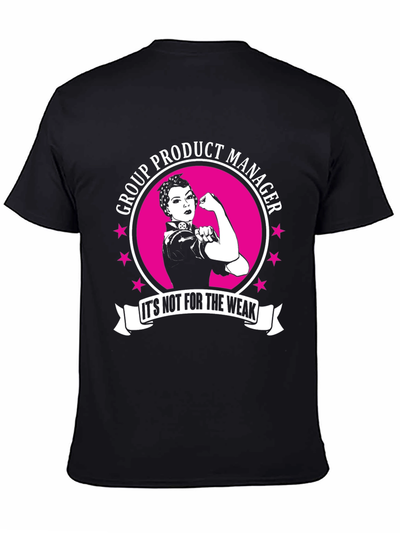 Group Product Manager Strong Women T-Shirt