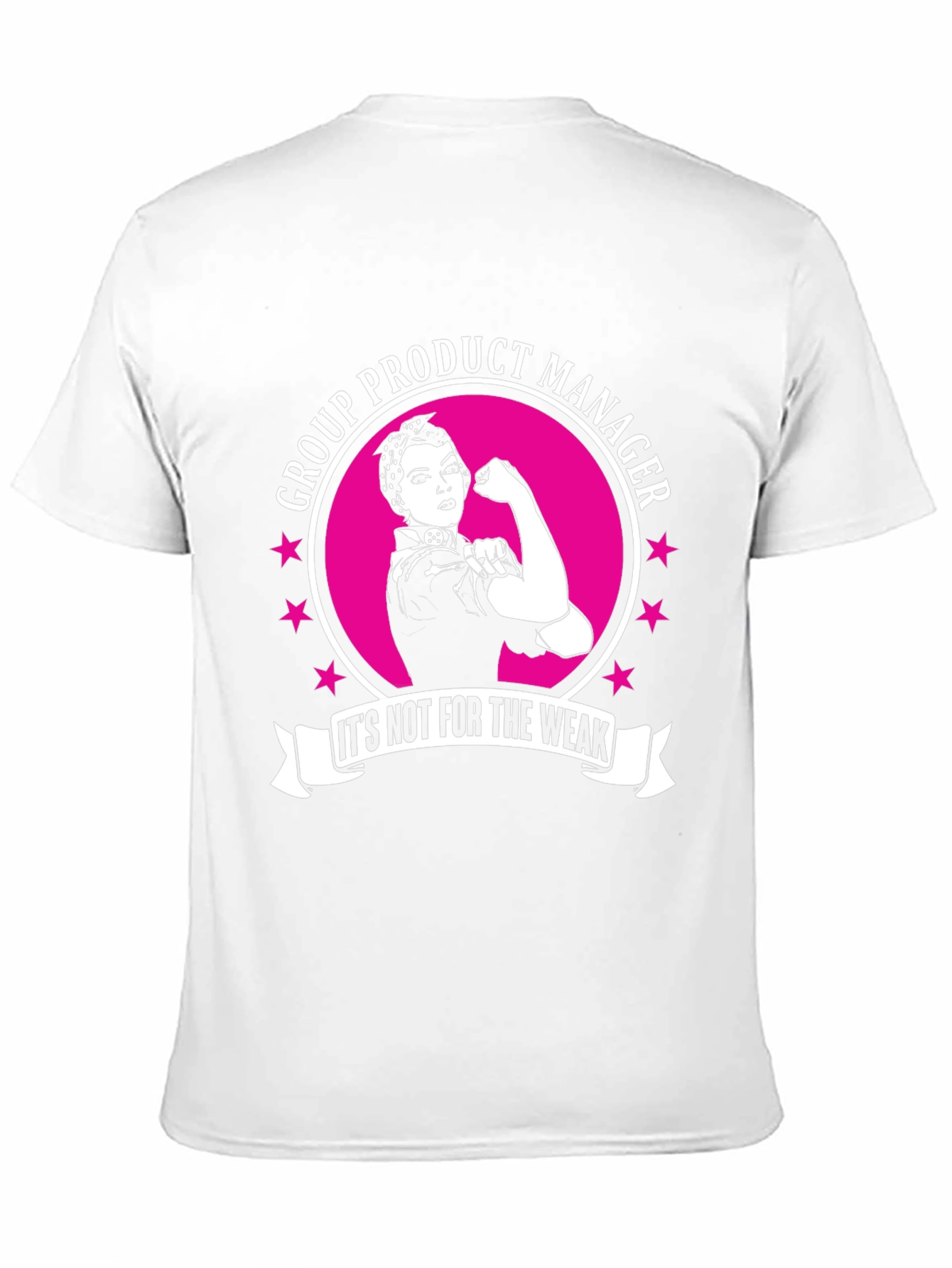 Group Product Manager Strong Women T-Shirt