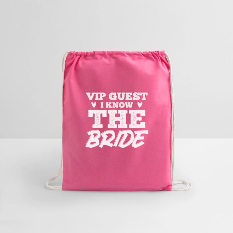 VIP Guest I know the Bride