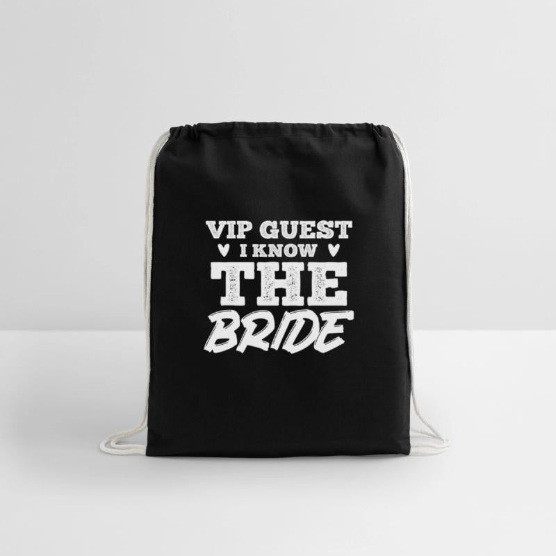 VIP Guest I know the Bride