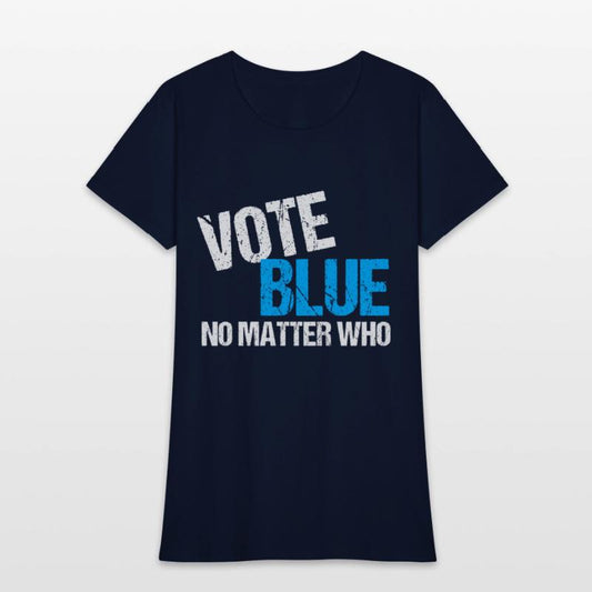 Vote Blue No Matter Who