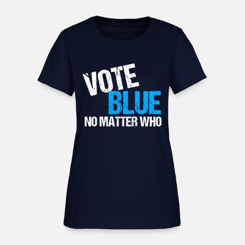 Vote Blue No Matter Who
