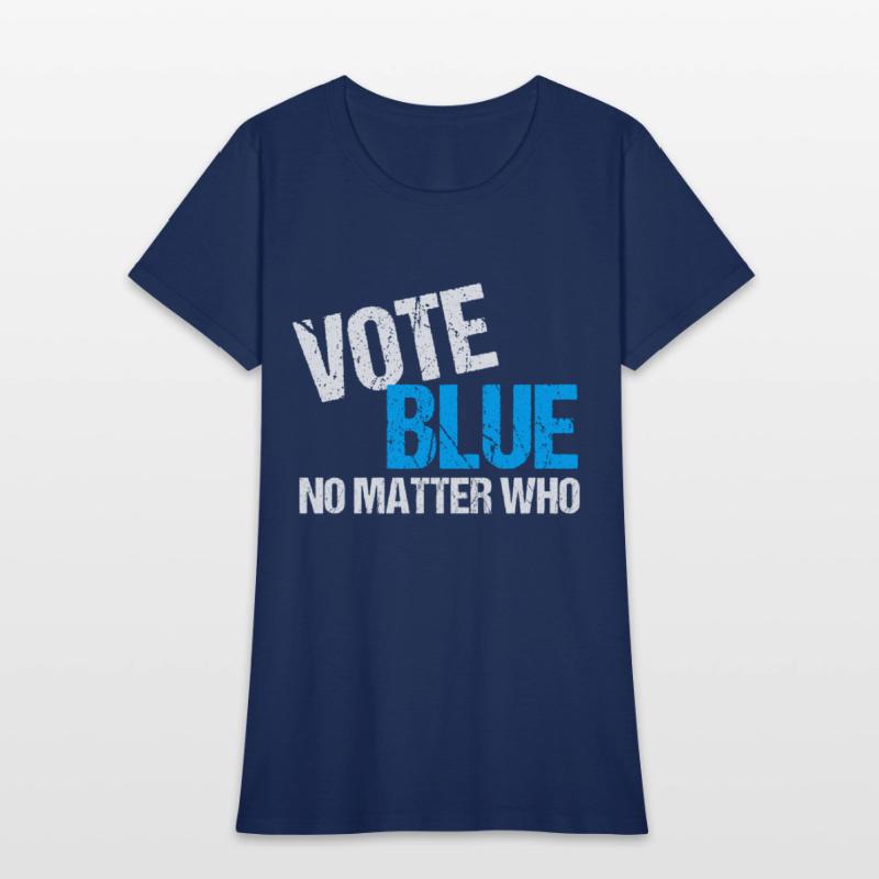 Vote Blue No Matter Who