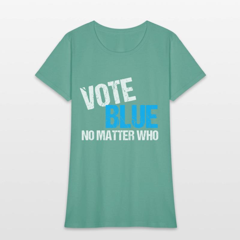 Vote Blue No Matter Who