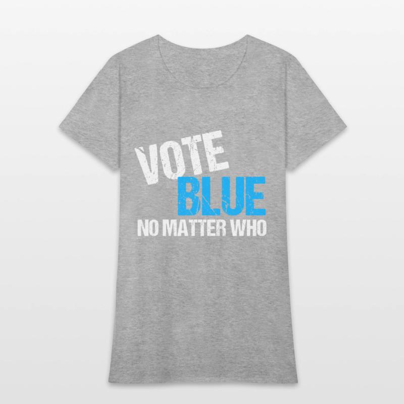Vote Blue No Matter Who
