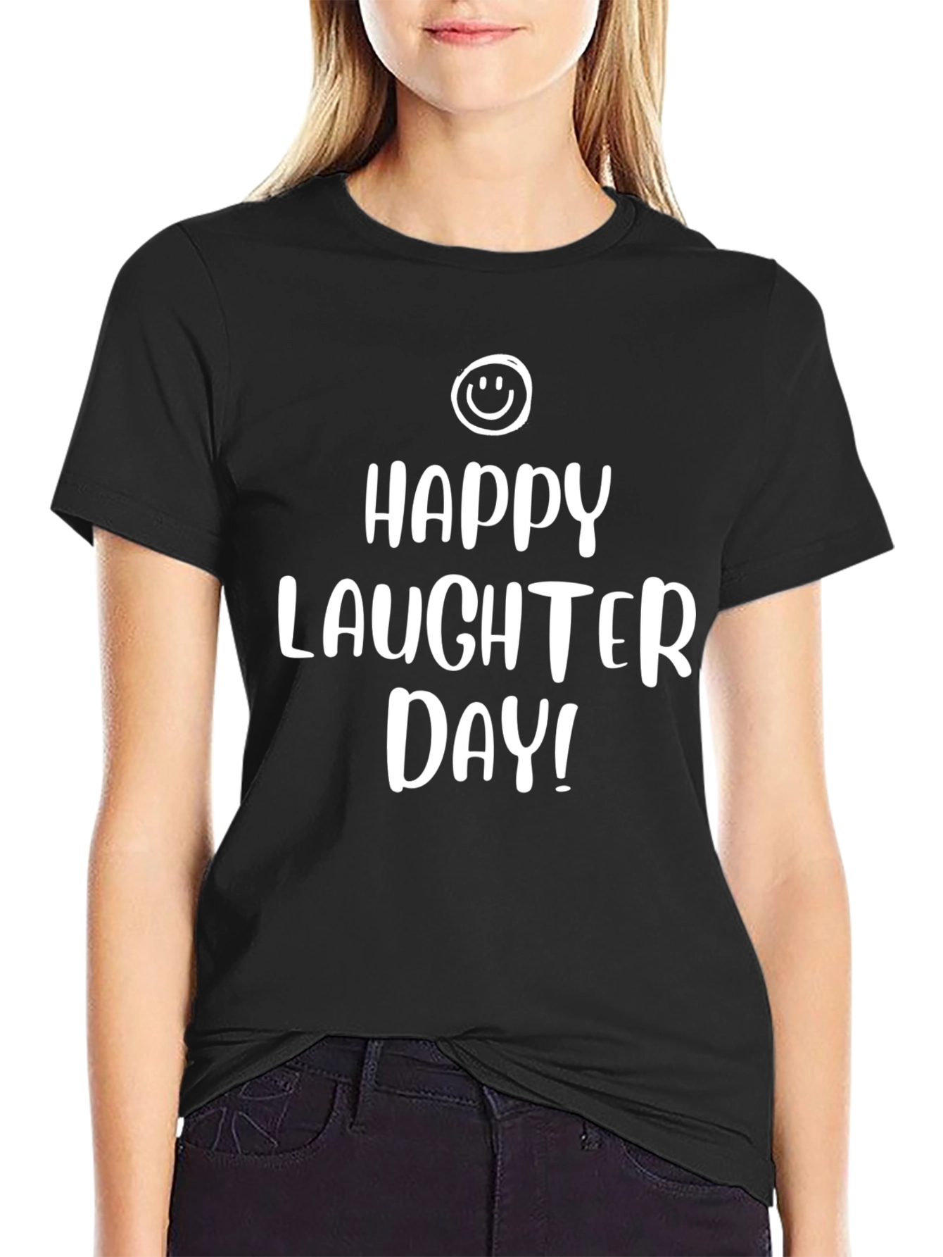 Happy Laughter Day T-Shirt - Black Crew Neck Tee