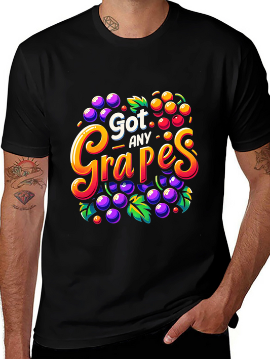 Got Any Grapes? Graphic Tee