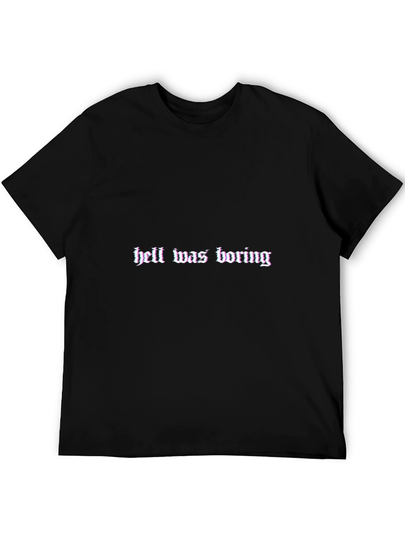 Hell Was Boring Black Graphic Tee