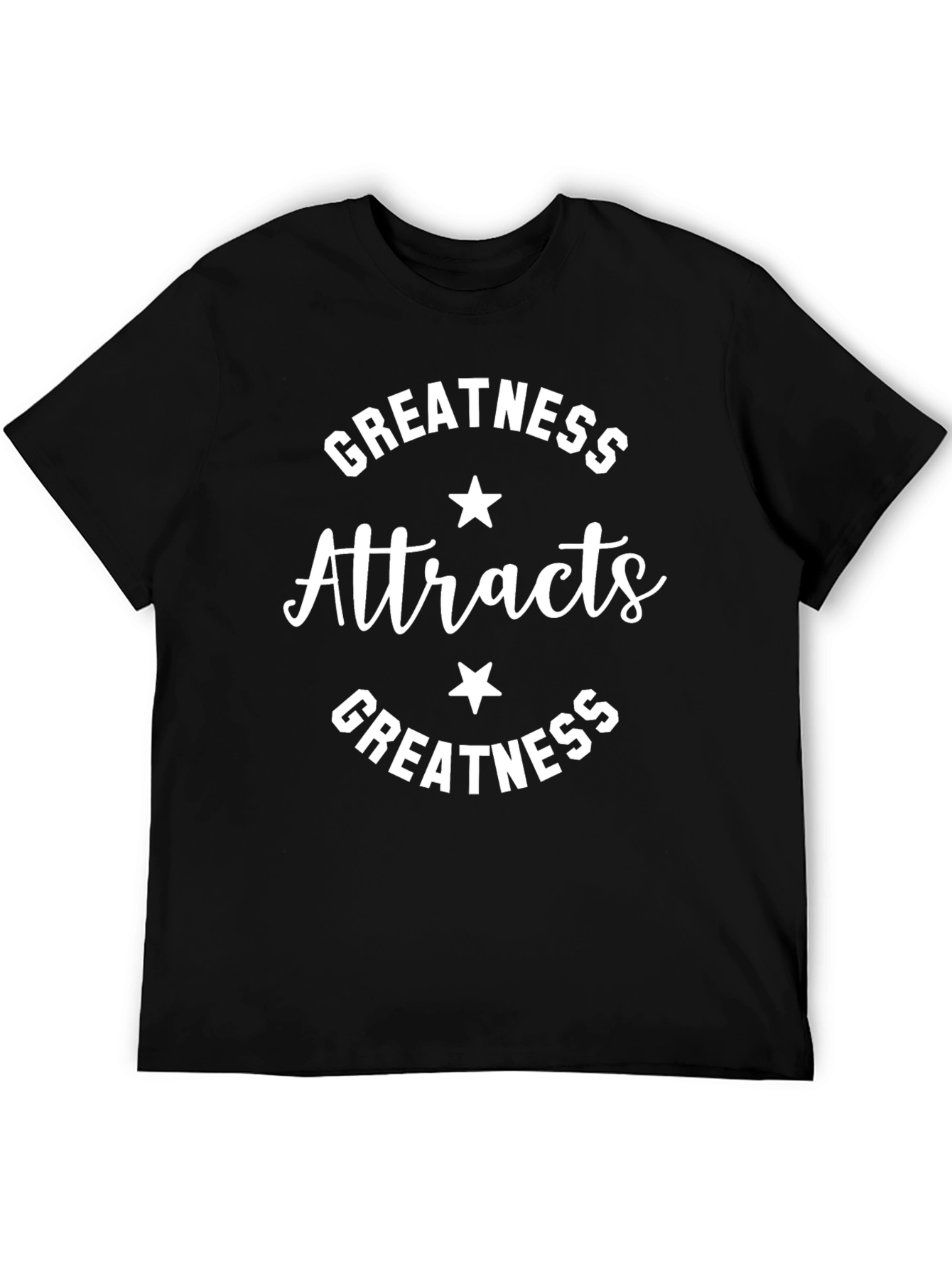 Greatness Attracts Greatness Black T-Shirt
