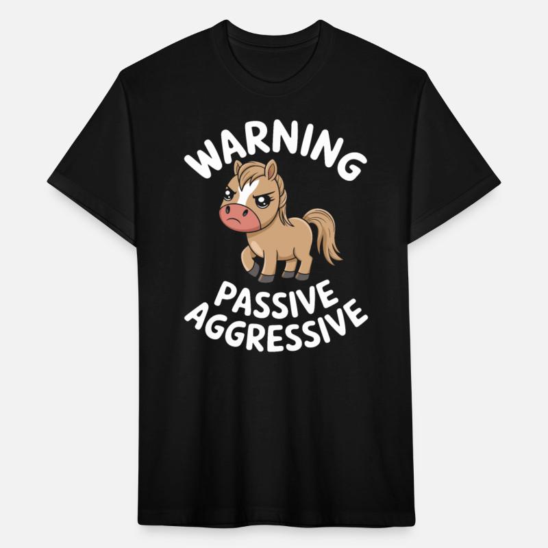 Warning Passive Aggressive Cute Horse Humor