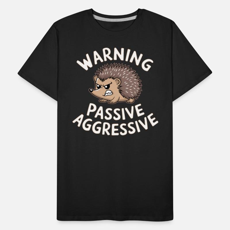 Warning Passive Aggressive Hedgehog Humor