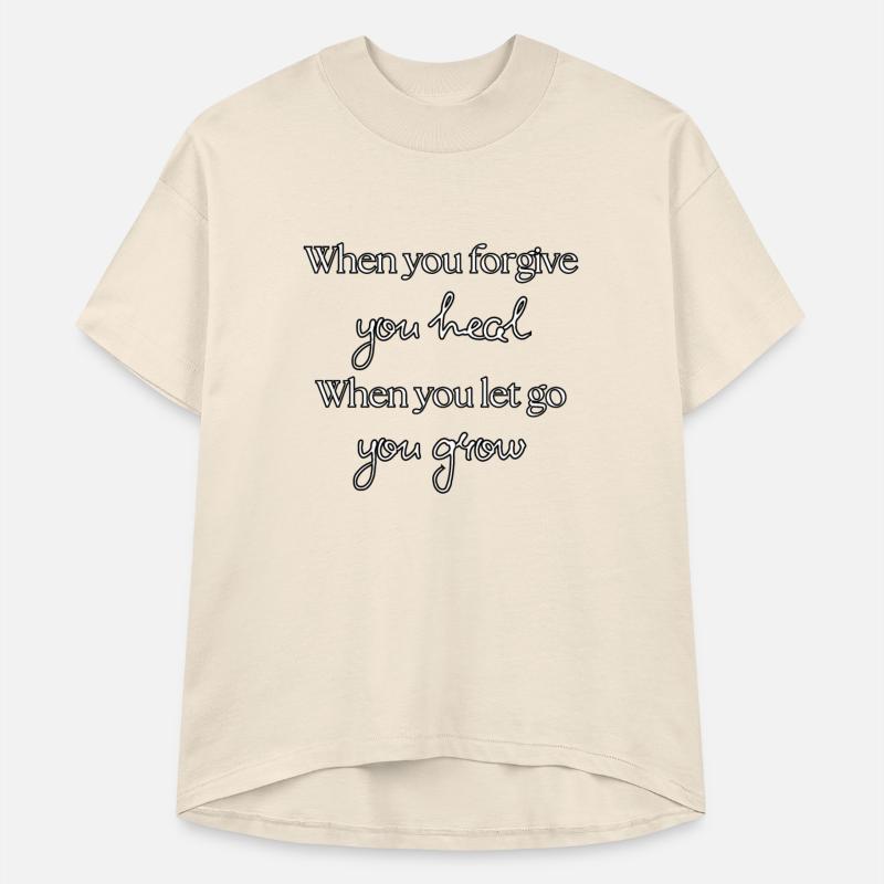 When you forgive, you heal. When you let go...