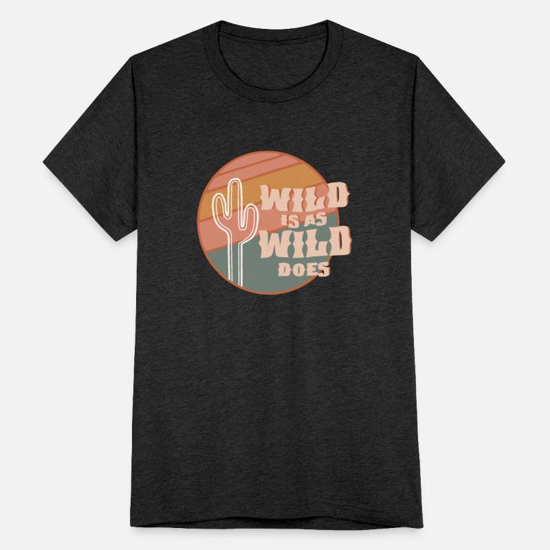 Wild Is As Wild Does