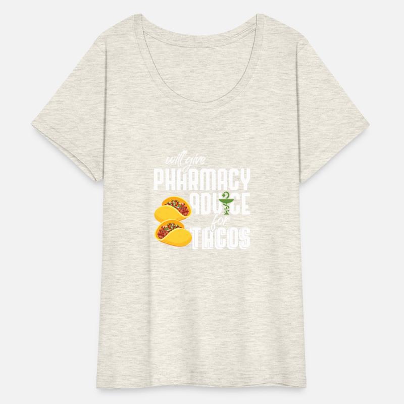 Will Give Pharmacy Advice For Tacos Pharmacy Pharm