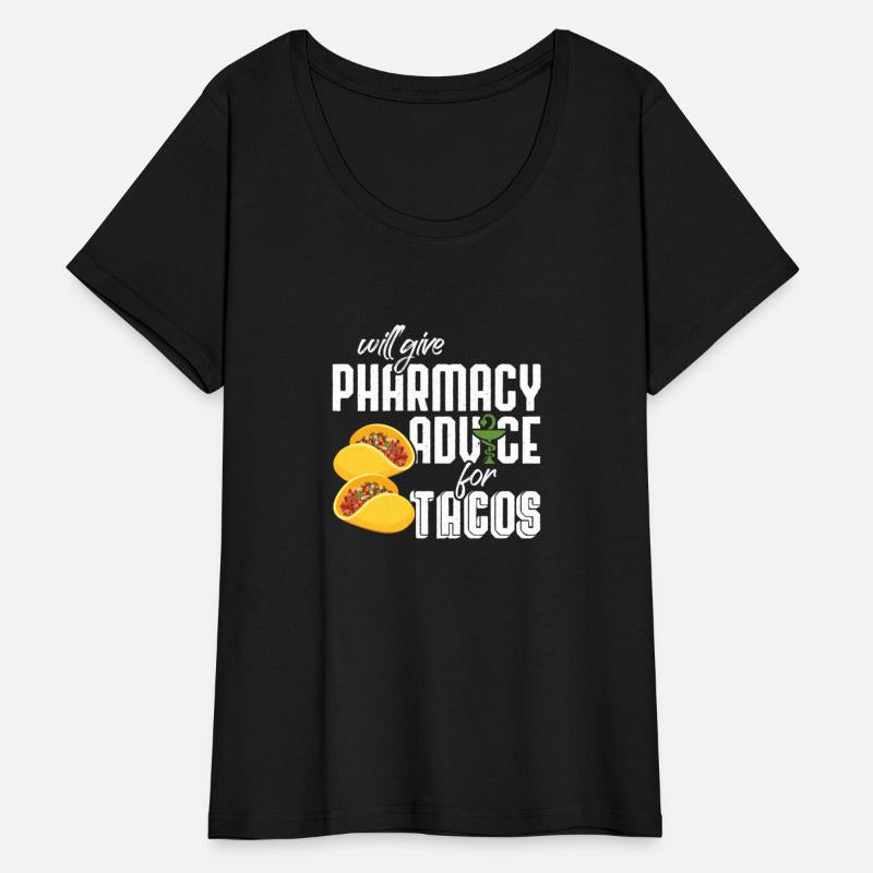 Will Give Pharmacy Advice For Tacos Pharmacy Pharm