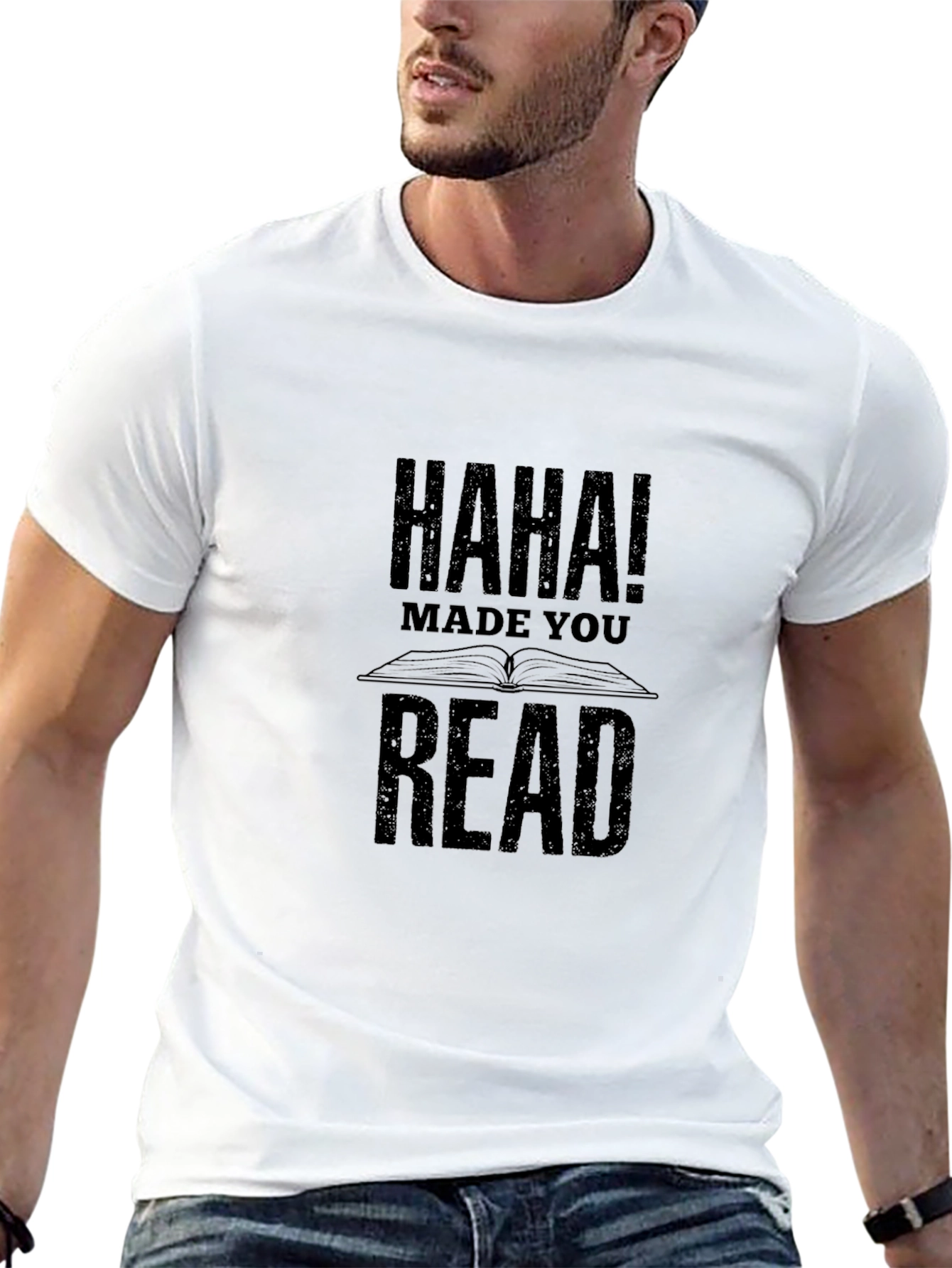 Haha! Made You Read Graphic Novelty Tee