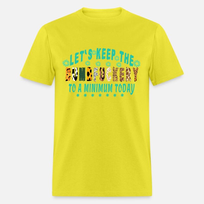 Womens Funny Coworker Let's Keep The Dumbfuckery t