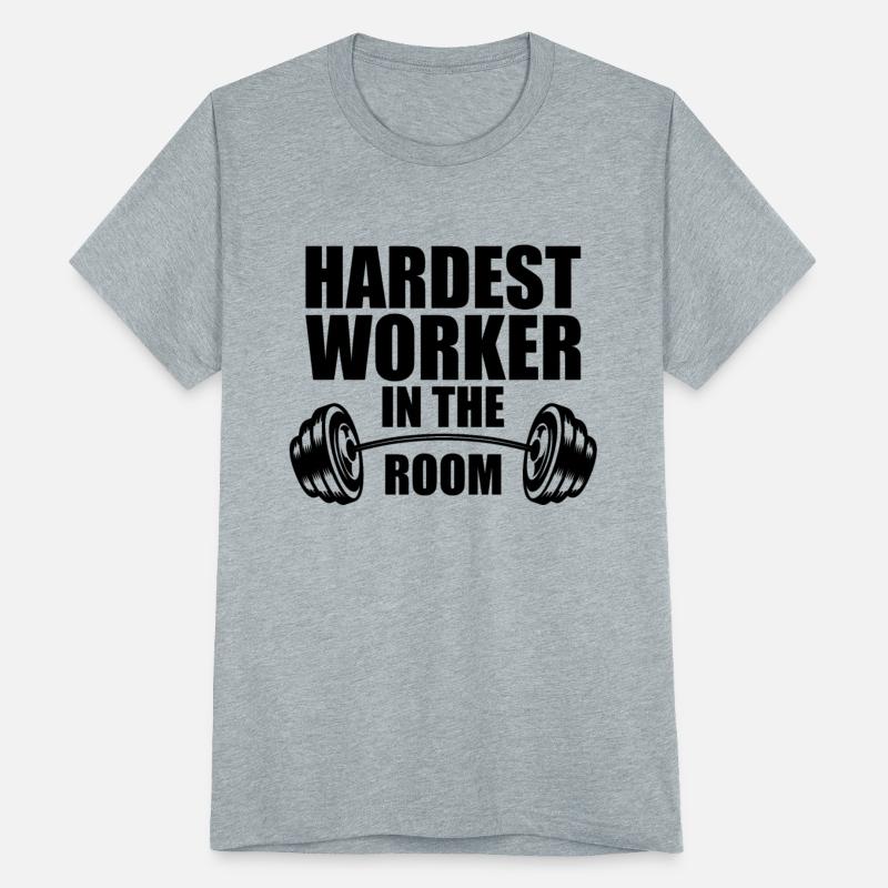 Workout - Hardest worker in the room b