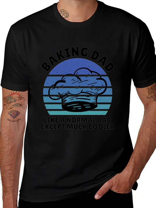 Baking Dad T-Shirt - Cool Chef Fathers Day Gift