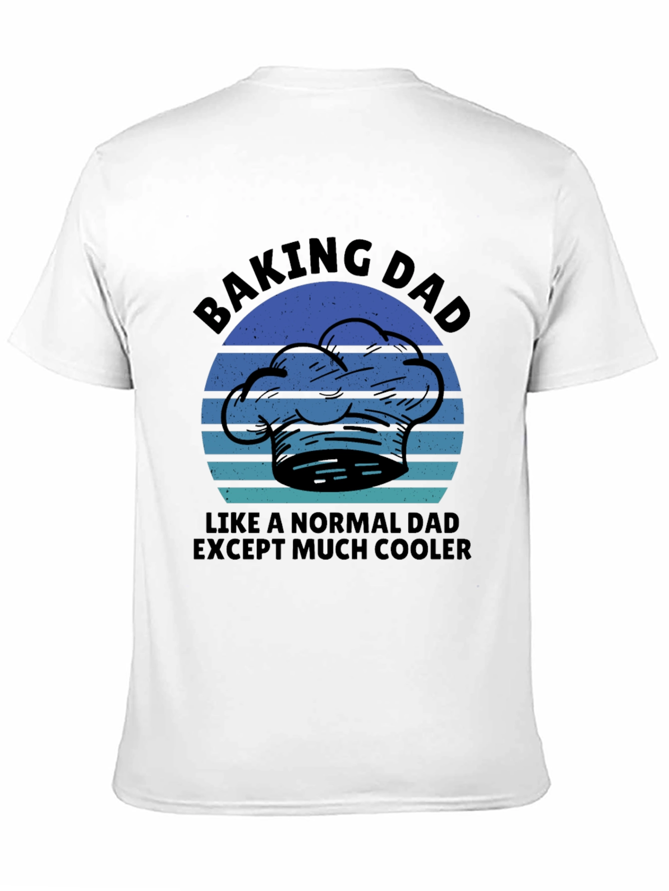 Baking Dad T-Shirt - Cool Chef Fathers Day Gift