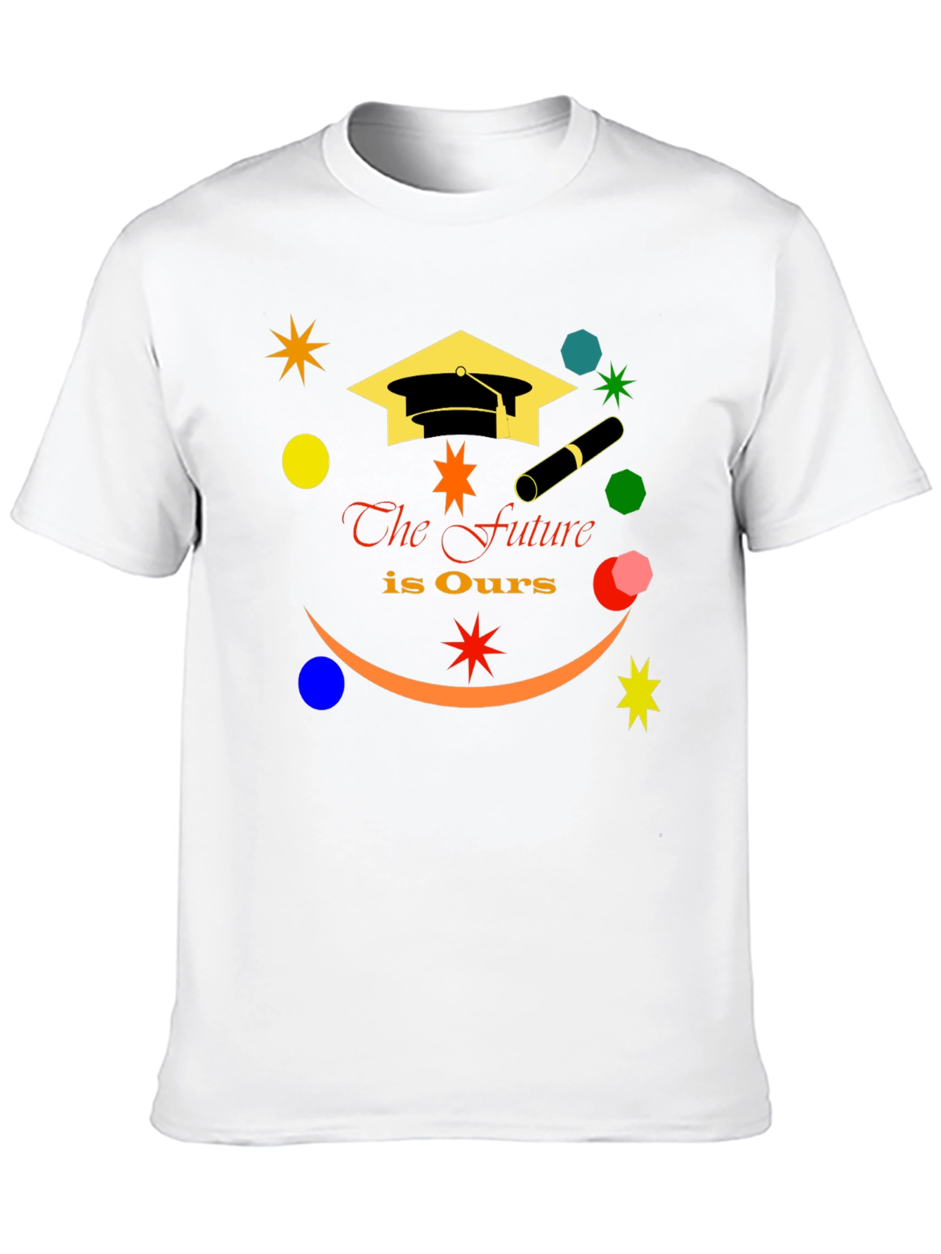 Graduation Celebration T-Shirt: The Future is Ours