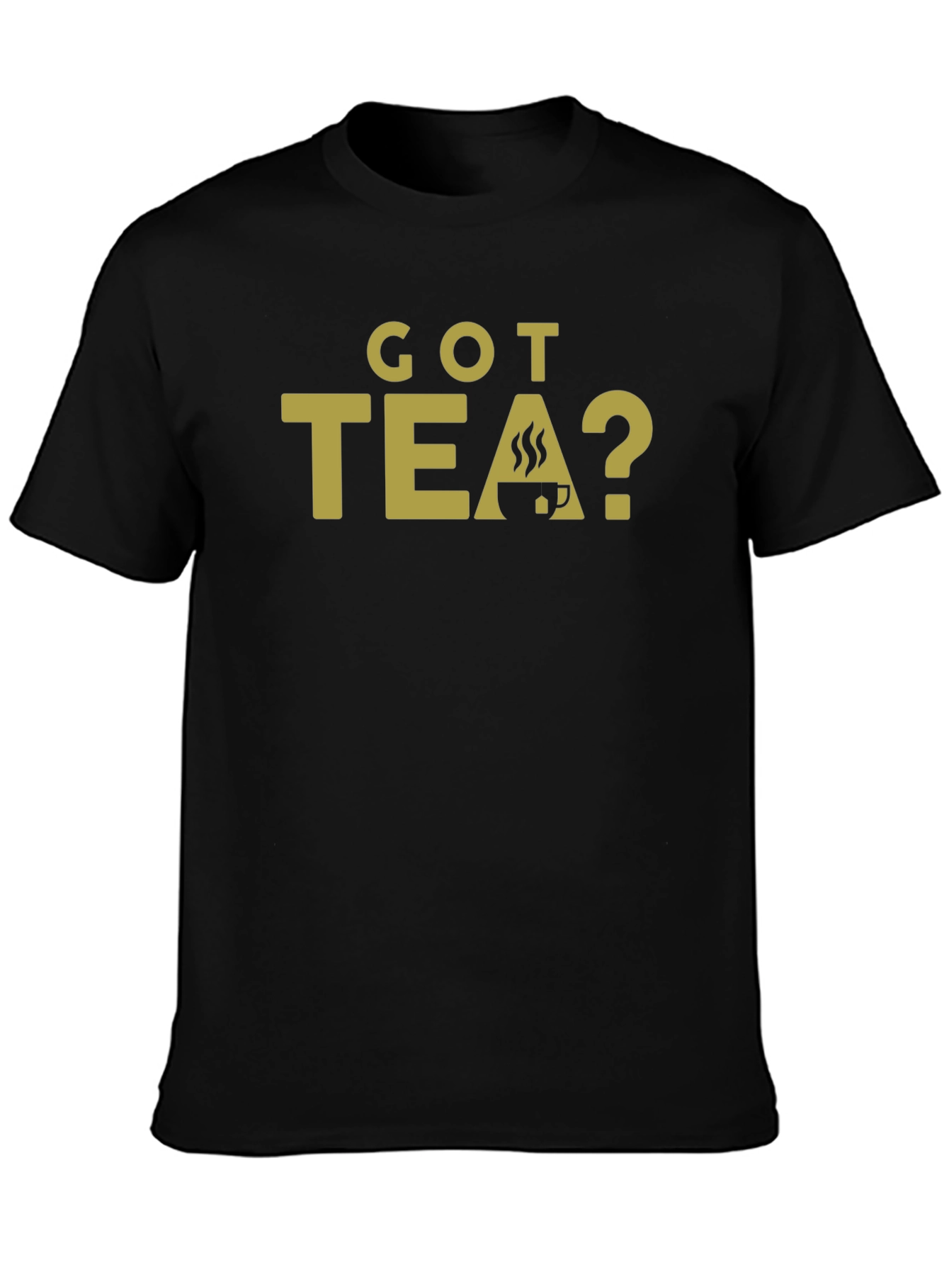 Got Tea? Graphic T-Shirt - Black Casual Tee