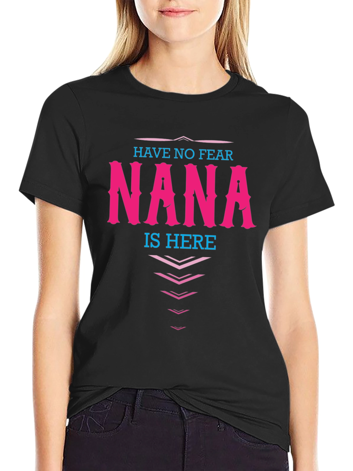 Have No Fear NANA is Here T-Shirt Grandma Gift