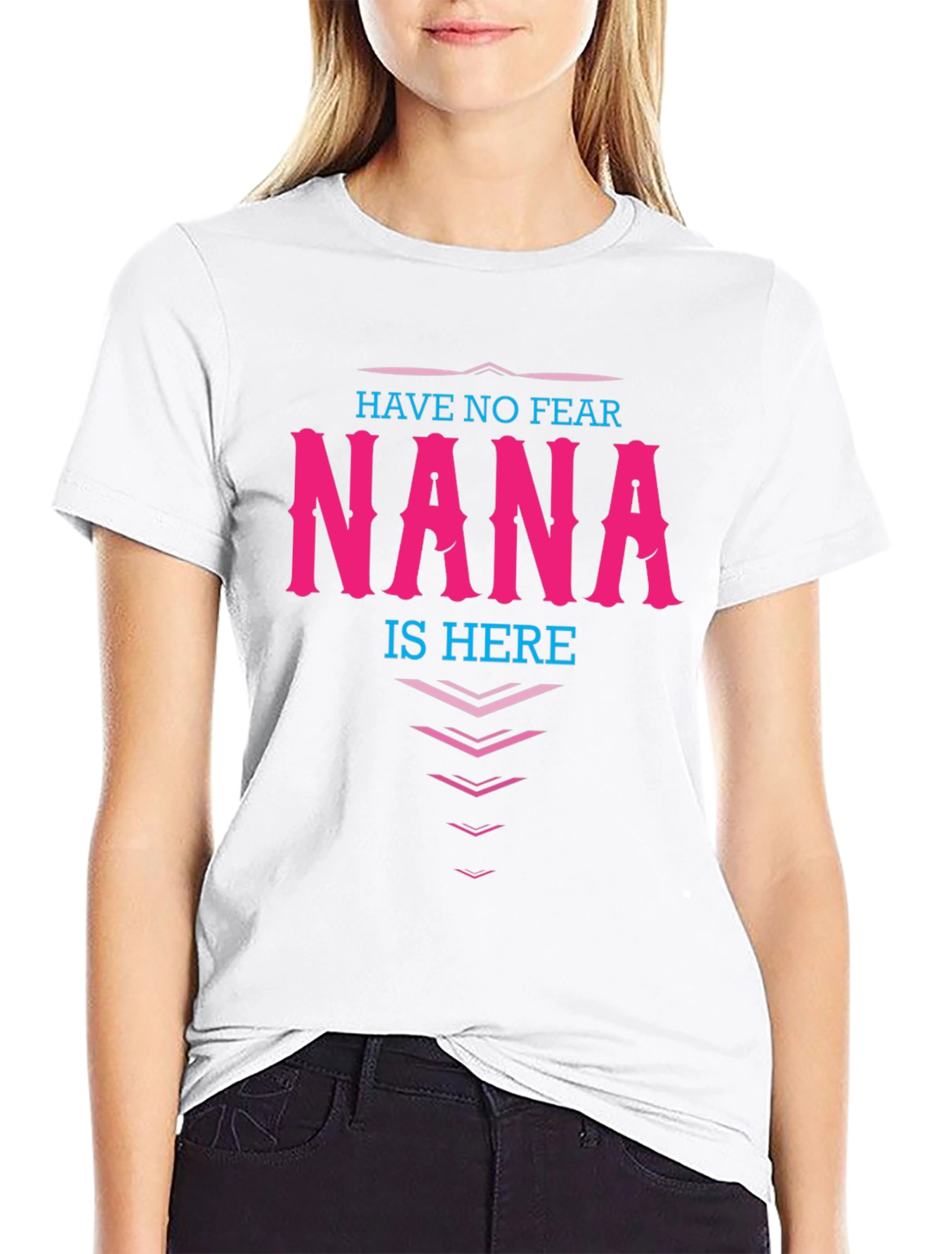 Have No Fear NANA is Here T-Shirt Grandma Gift