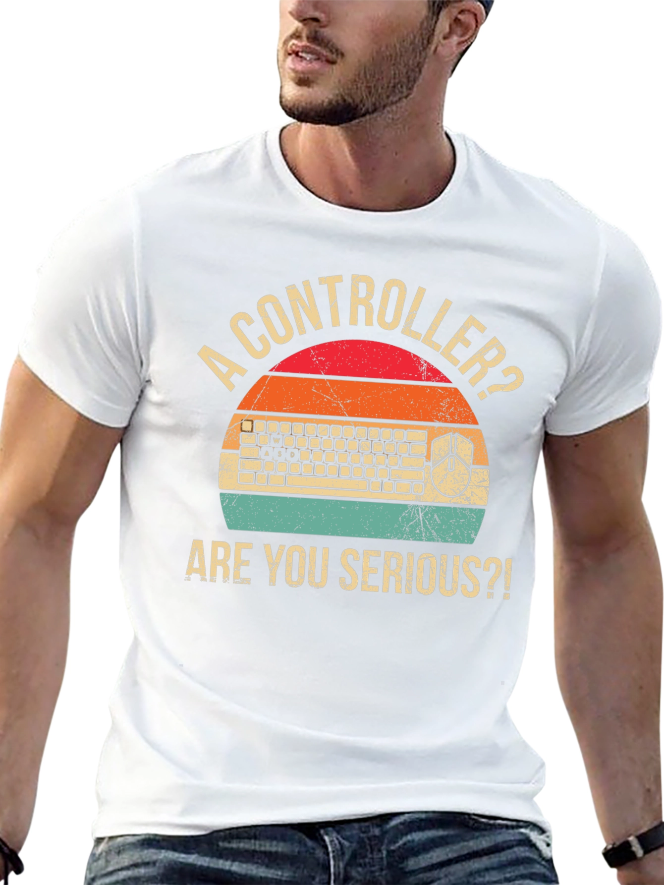 Gamer T-Shirt: Controller? Are You Serious?!