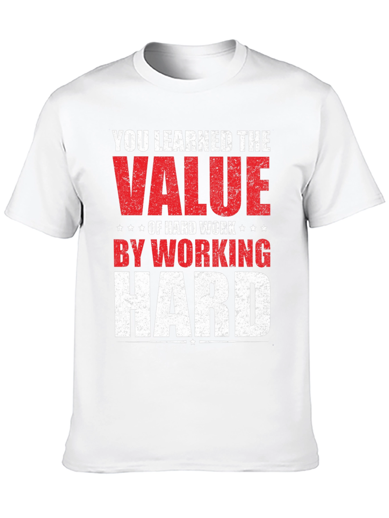 Hard Work Graphic Tee - Learn Value