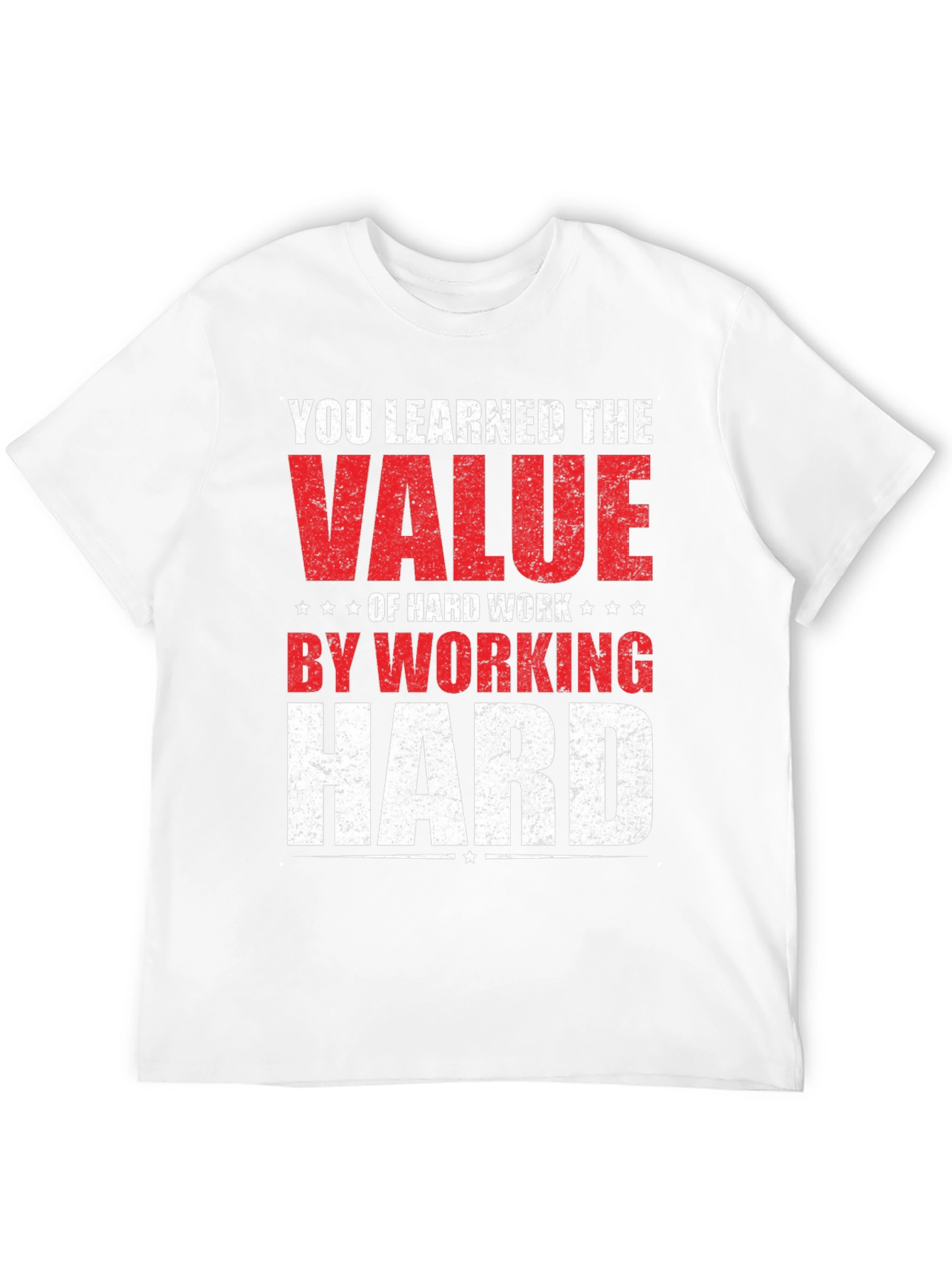 Hard Work Graphic Tee - Learn Value