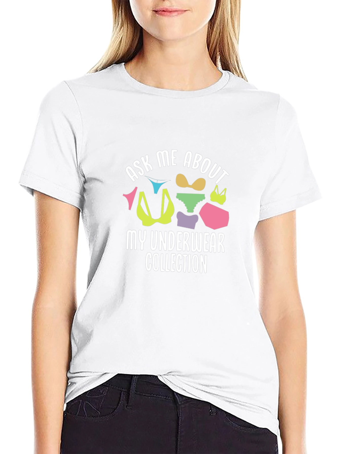 Ask Me About My Underwear Collection T-Shirt