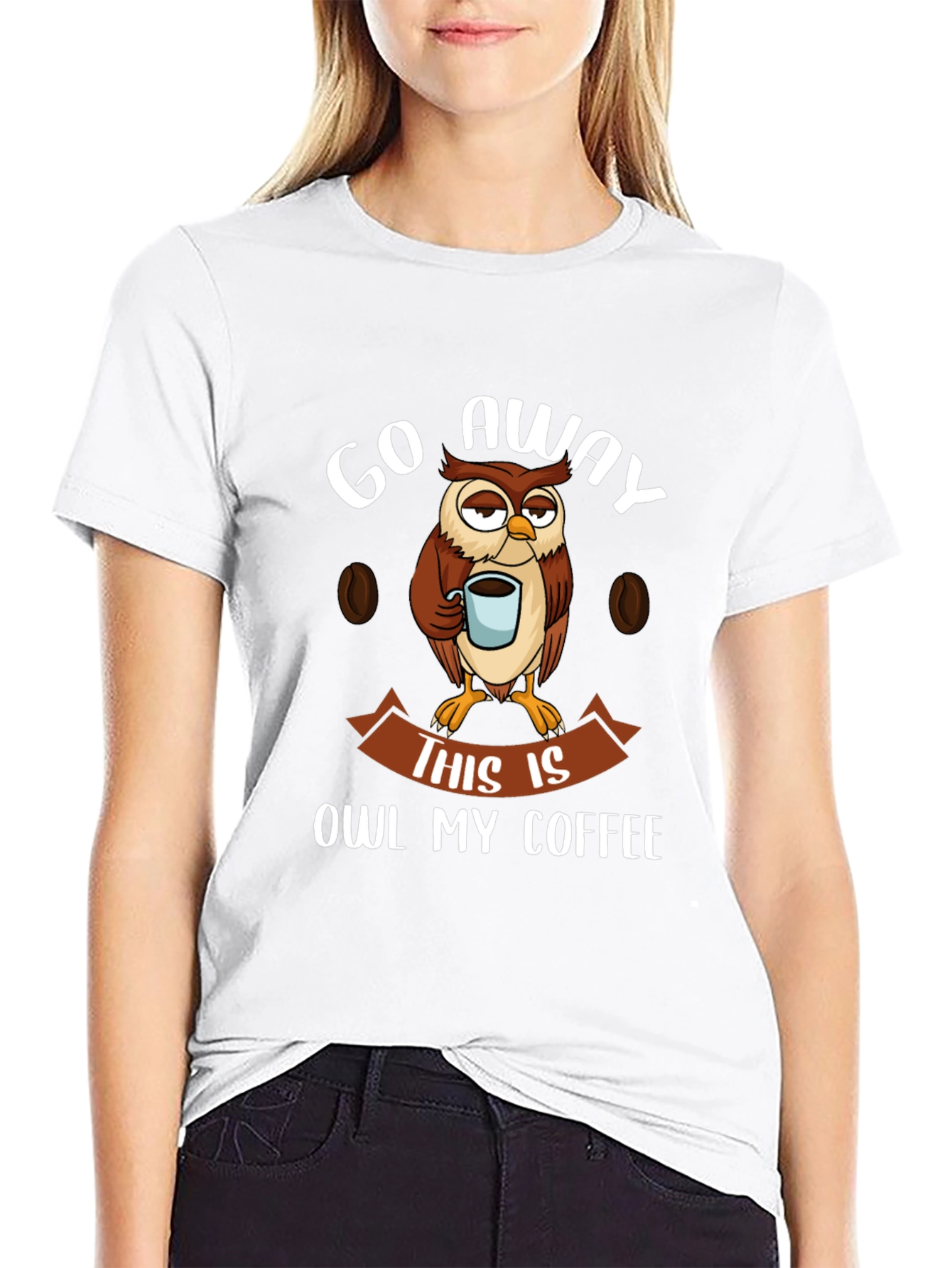 Go Away This Is Owl My Coffee T-Shirt
